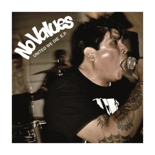 No Values - United We Die 7"