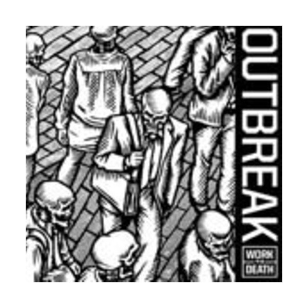 Outbreak - Work To Death
