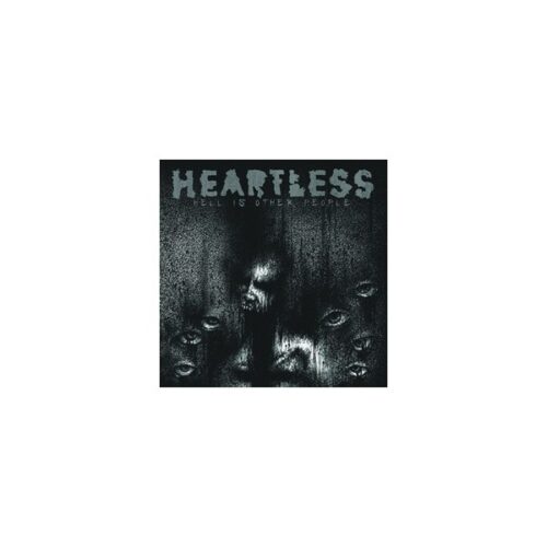Heartless - Hell Is Other People