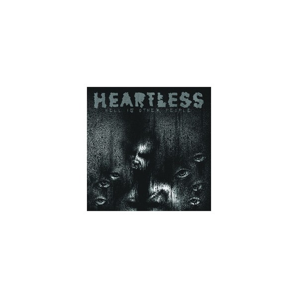 Heartless - Hell Is Other People