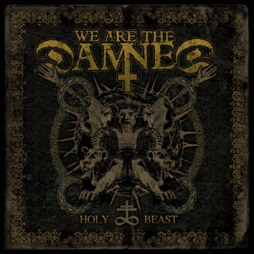 We Are The Damned - Holy Beast CD