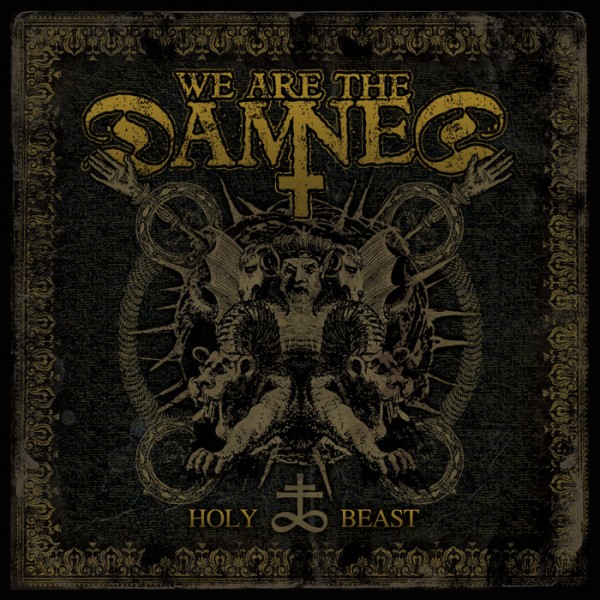 We Are The Damned - Holy Beast CD