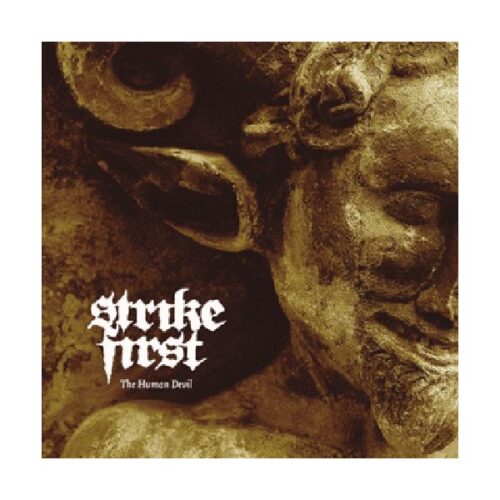 Strike First - The Human Devil