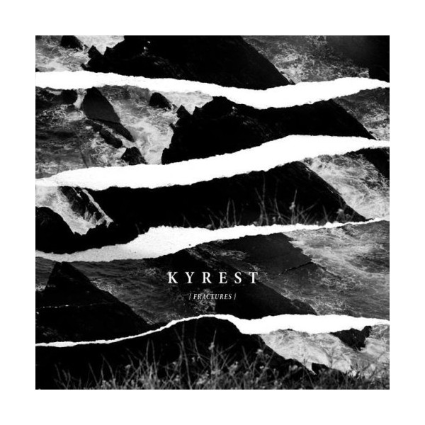 Kyrest - Fractures LP