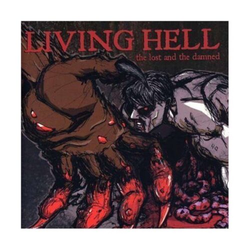 Living Hell - The Lost And The Damned