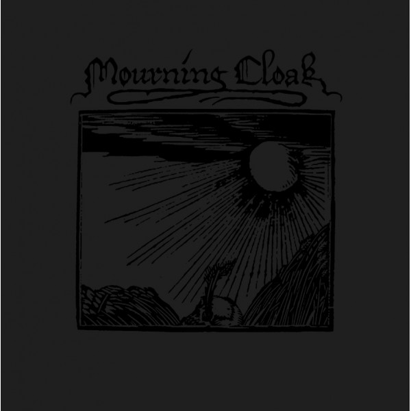 Mourning Cloak - No Visible Light