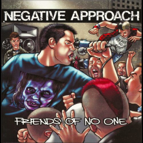 Negative Approach - Friends Of No One