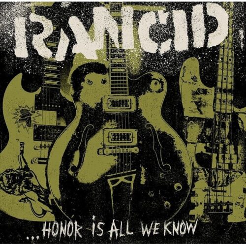 Rancid - Honor Is all We Know LP+7"