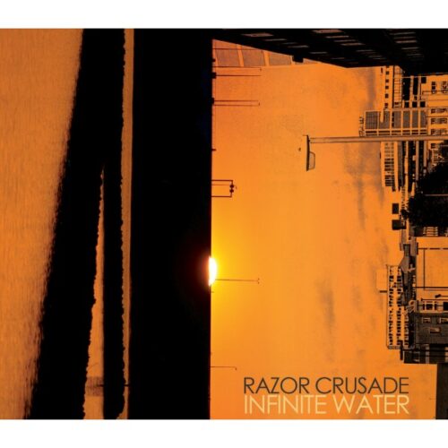 Razor Crusade - Infinite Water CD