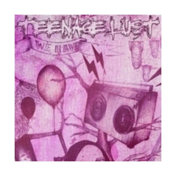 Teenage Lust - We Have 7"