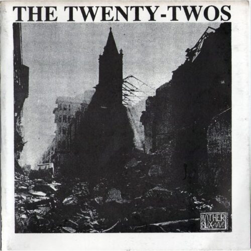The Disenchanted / Twenty Twos - Split 7"