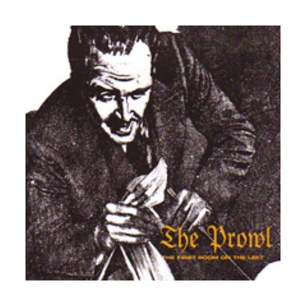 The Prowl - First Room On The Left