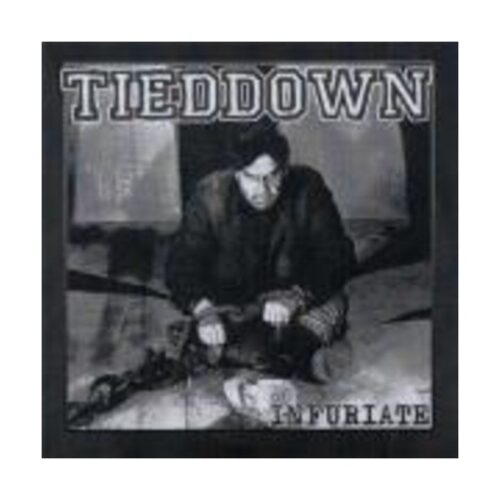 Tied Down - Infuriate