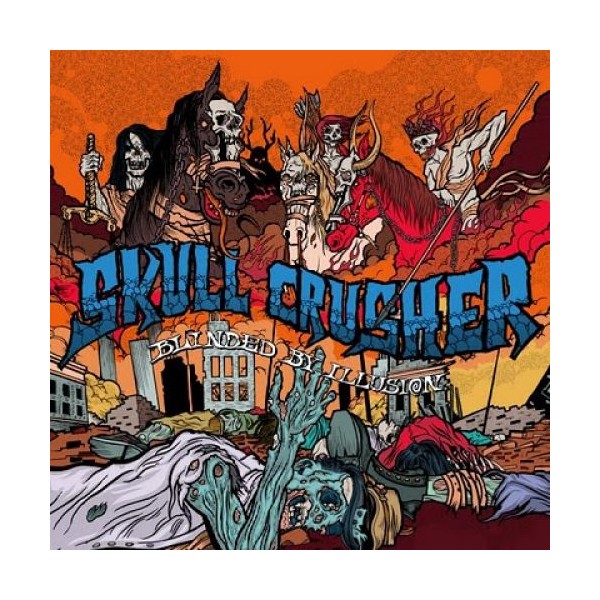 Skull Crusher - Blinded By Illusion CD