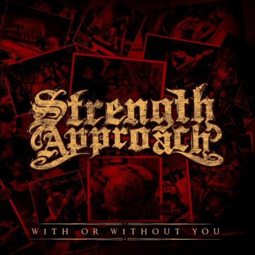 Strength Approach - With Or Without You BLACK VINYL