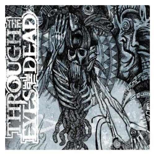 Through The Eyes Of The Dead - Skepsis CD