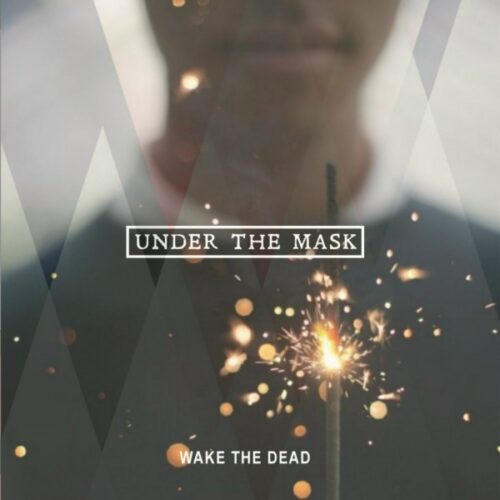 Wake The Dead - Under The Mask CD