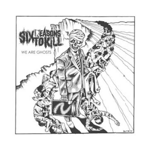 Six Reasons To Kill - We Are Ghosts CD