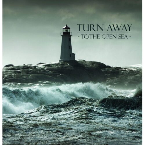 Turn Away - To The Open Sea CD