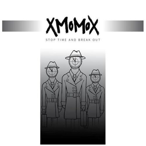 xMomox - Stop Time And Break Out