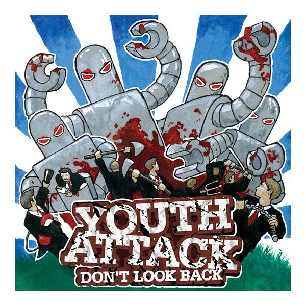 Youth Attack - Don't Look Back