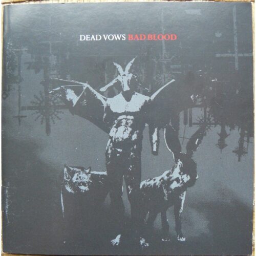 Dead Vows - Bad Blood CD