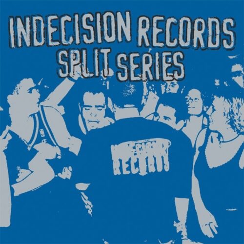 V.A. - Indecision Records Split Series Compilation CD