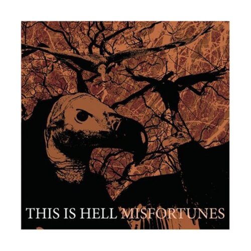This Is Hell - Misfortunes CD