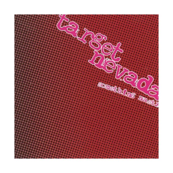 Target Nevada - Something Nasty MCD