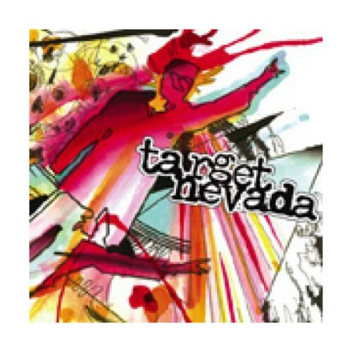 Target Nevada - No We Dont Want To Play Your Shitty Fest CD