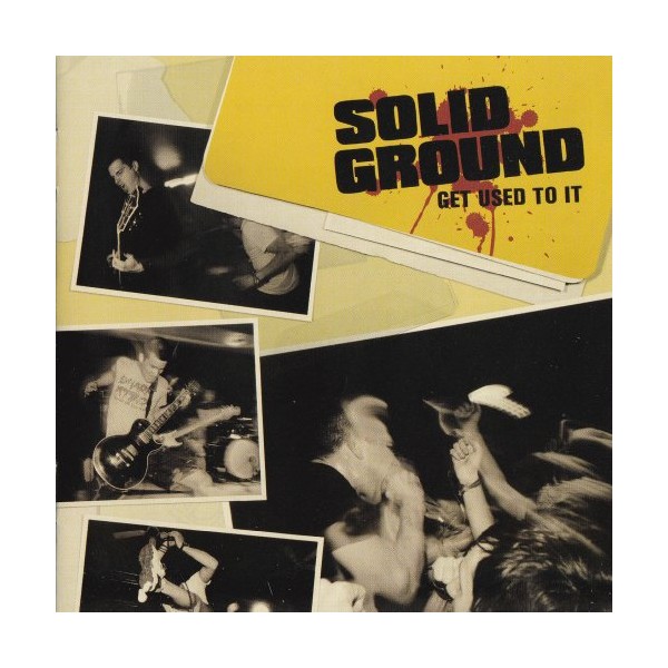 Solid Ground - Get Used to It
