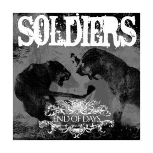 Soldiers - End Of Days CD
