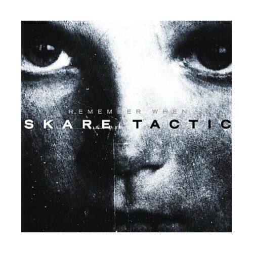 Skare Tactic - Remember When CD