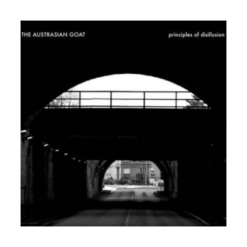 Austrasian Goat - Principles Of Disillusions 2CD