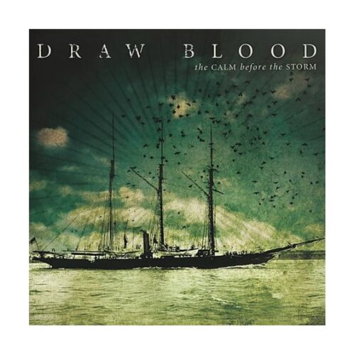 Draw Blood - The Calm