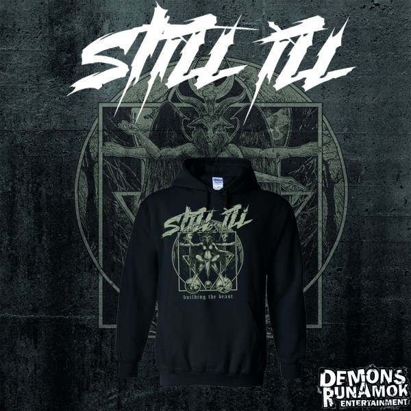 Still Ill - Building The Beast Design HOODIE