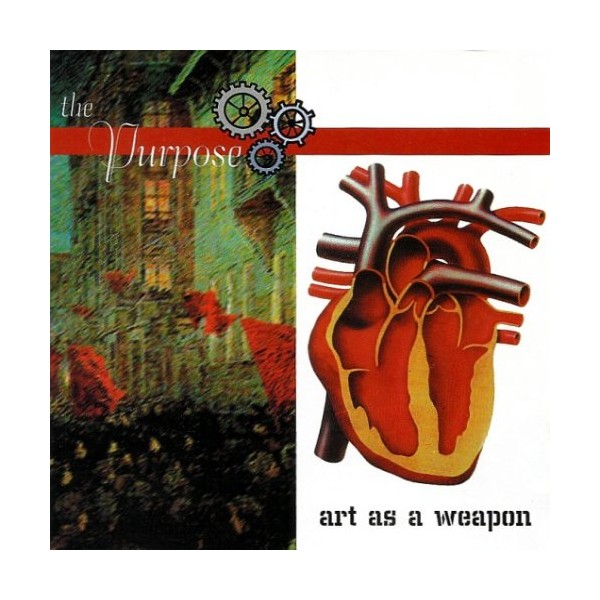 Purpose - Art As A Weapon