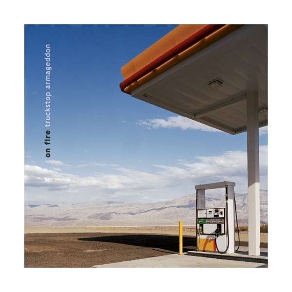 On Fire - Truckstop Armaggedon