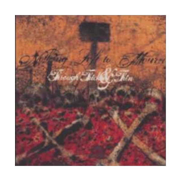 Nothing Left To Mourn