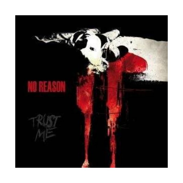No Reason - Trust Me CD