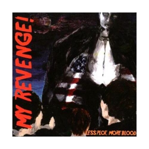 My Revenge - Less Plot