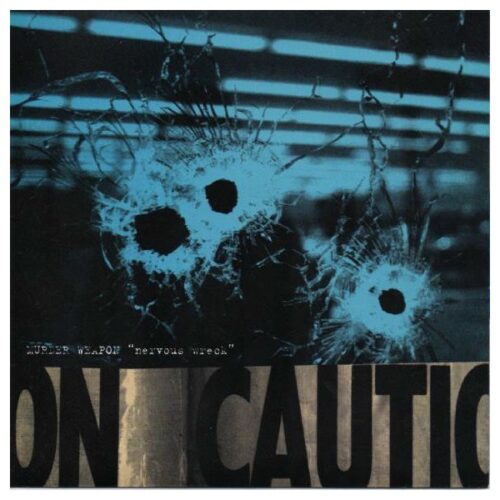 Murder Weapon - Nervous Wreck