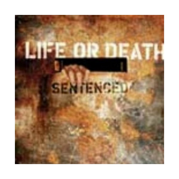 Life Or Death - Sentenced