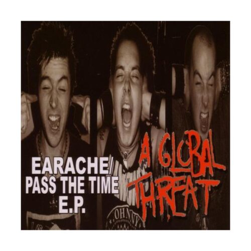 A Global Threat - Earache 7"