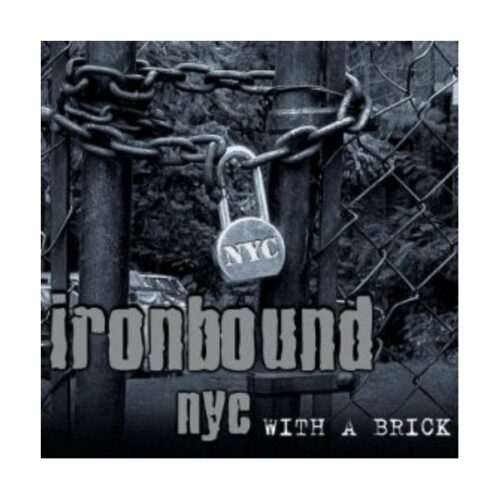 Ironbound NYC - With A Brick CD