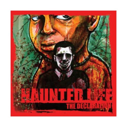 Haunted Life - The Declaration