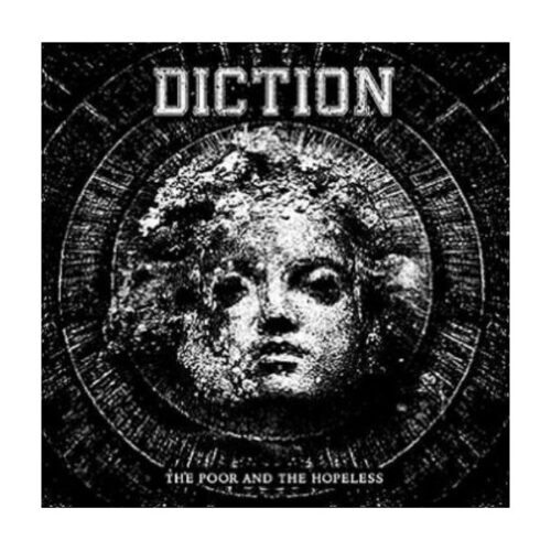 Diction - The Poor And The Hopleless