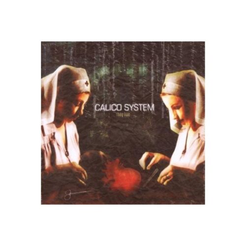 Calico System - They Live