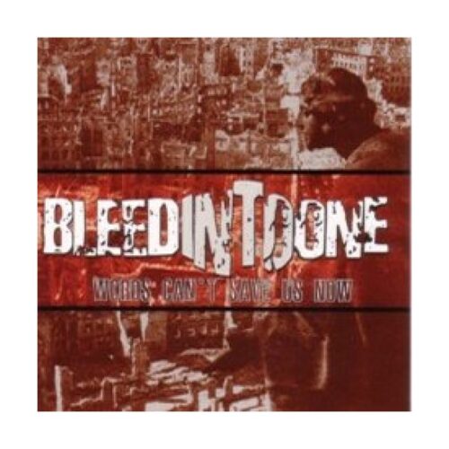 Bleed Into One - Words Can't Save Us Now CD