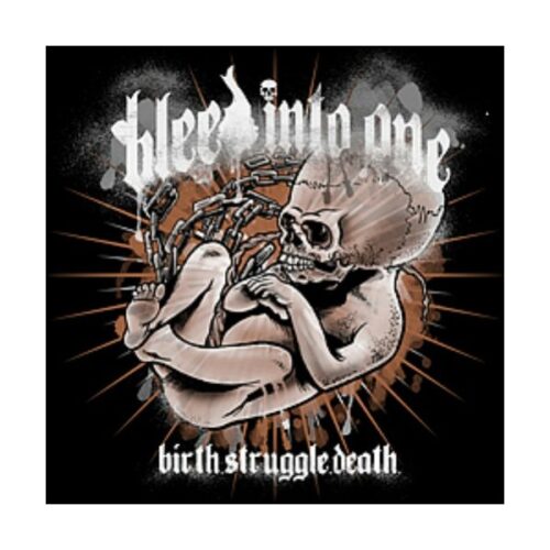 Bleed Into One - Birth Struggle Death CD